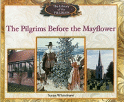 Susan Whitehurst - The Pilgrims Before the Mayflower, Häftad