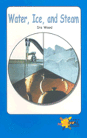 Ira Wood - Water, Ice, and Steam, Häftad