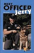 Greg Moskal - Meet Officer Jerry, Häftad