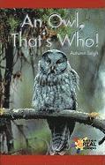 An Owl, That's Who! 1