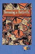 Krysia Kij - Becoming a Butterfly, Häftad