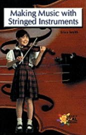 Erica Smith - Making Music with Stringed Instruments, Häftad