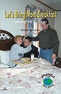 Sharon McConnell - Let's Bring Mom Breakfast: Learning the Br Sound, Häftad