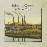 Holly Cefrey - Industrial Growth in New York, Häftad. Tillgänglighet: Lägg i varukorg