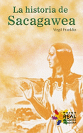 bokomslag La Historia de Sacagawea = The Story of Sacagawea