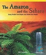 Orli Zuravicky - The Amazon and the Sahara: Using Double Line Graphs and Double Bar Graphs, Häftad