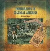 Tracee Sioux - Immigrants in Colonial America, Häftad. Tillgänglighet: Lägg i varukorg