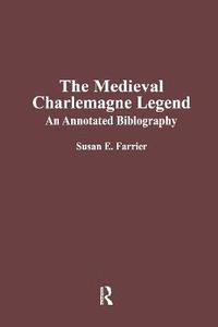 bokomslag The Medieval Charlemagne Legend