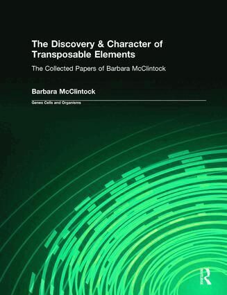 Barbara McClintock, John A. Moore - Discovery & Character of Transposable Elements, Inbunden