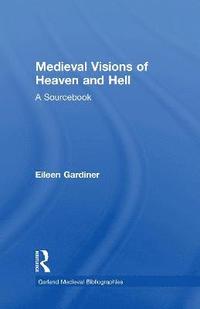 bokomslag Medieval Visions of Heaven and Hell