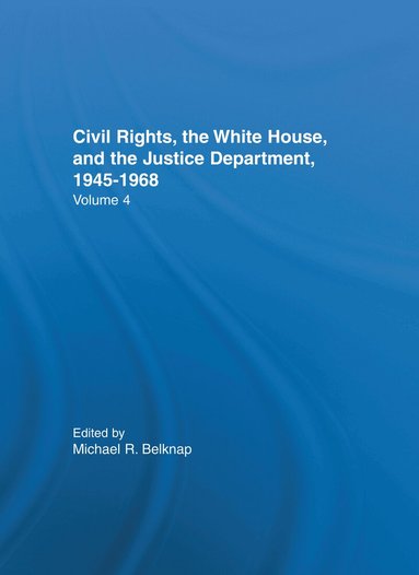 Michal R. Belknap - Employment of Blacks by the Federal Government, Inbunden