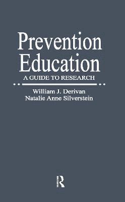 William J. Derivan, Natalie Anne Silverstein - Prevention Education, Inbunden