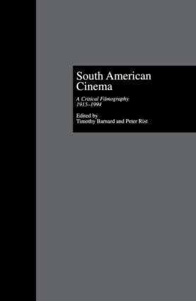 Timothy Barnard, Peter Rist - South American Cinema, Inbunden
