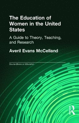 The Education of Women in the United States 1