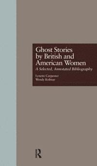 bokomslag Ghost Stories by British and American Women