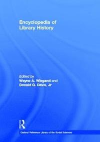 bokomslag Encyclopedia of Library History