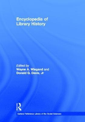 Encyclopedia of Library History 1