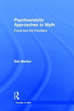 bokomslag Psychoanalytic Approaches to Myth