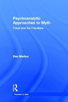 Psychoanalytic Approaches to Myth 1