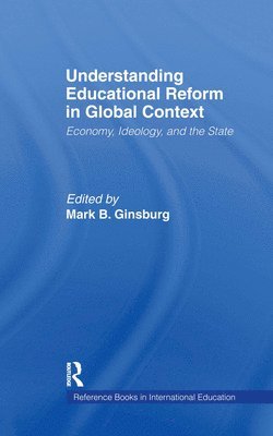 Understanding Educational Reform in Global Context 1