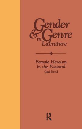 Gail David - Female Heroism in the Pastoral, Inbunden