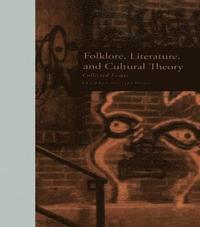 bokomslag Folklore, Literature, and Cultural Theory