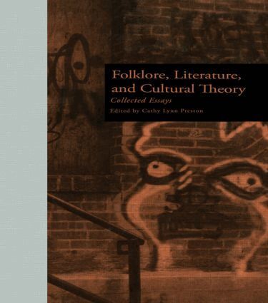Cathy L. Preston - Folklore, Literature, and Cultural Theory, Inbunden