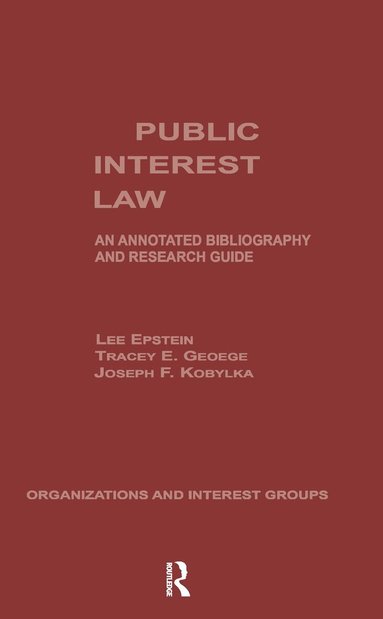 Lee Epstein, Tracey E. George - Public Interest Law, Inbunden