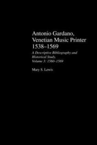 bokomslag Antonio Gardano, Venetian Music Printer, 1538-1569