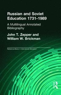 bokomslag Russian and Soviet Education 1731-1989