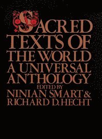 Richard Hecht, Ninian Smart, Richard D. Hecht - Sacred Texts of the World, Häftad