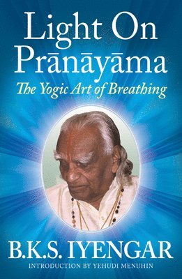 Light on Pranayama 1