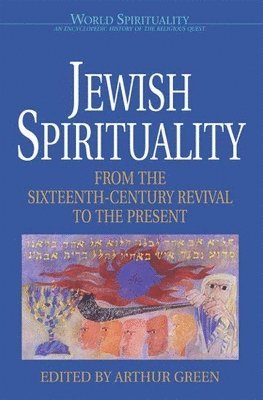 Arthur Green - Jewish Spirituality, Häftad