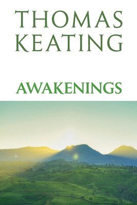 Thomas Keating - Awakenings, Häftad