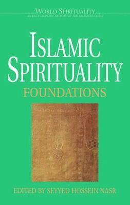 Seyyed Hossein Nasr - Islamic Spirituality, Häftad