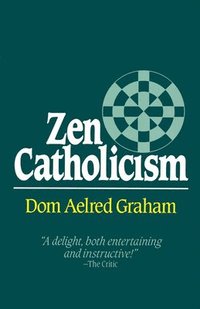 bokomslag Zen Catholicism