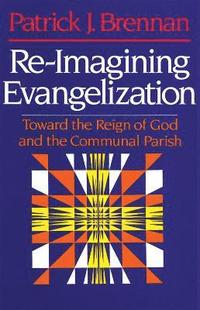 bokomslag Re-Imagining Evangelization