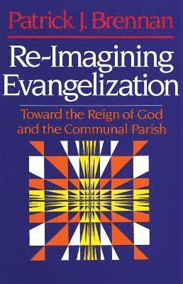 bokomslag Re-Imagining Evangelization