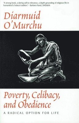 Poverty, Celibacy & Obedience 1