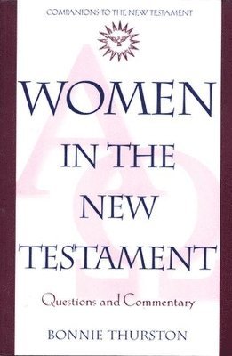 Bonnie Thurston - Women in the New Testament, Häftad