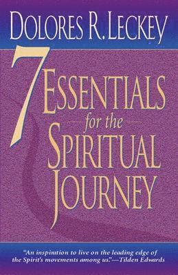 7 Essentials for the Spiritual Journey 1