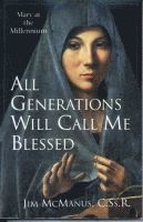 All Generations Will Call Me Blessed 1