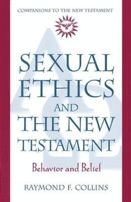 Sexual Ethics and the New Testament