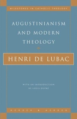 bokomslag Augustinianism and Modern Theology