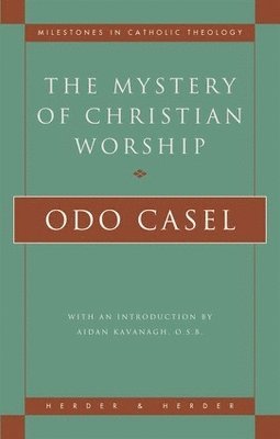 bokomslag Mystery of Christian Worship