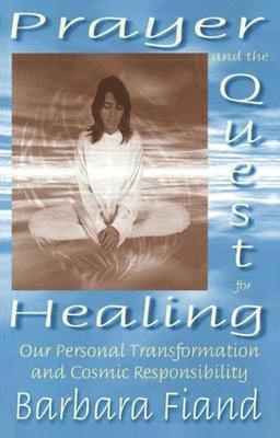 bokomslag Prayer and the Quest for Healing