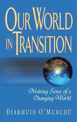 Our World in Transition 1