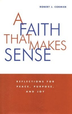 Faith That Makes Sense 1