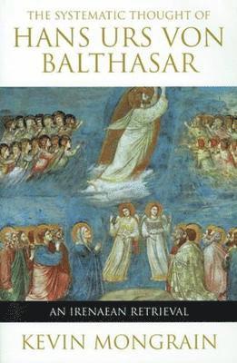 Systematic Thought of Hans Urs von Balthasar 1