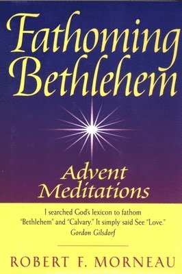 Fathoming Bethlehem 1